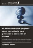 La OmniScriptum SRL La enseñanza de la geografía como herramienta para potenciar la educación en valores
