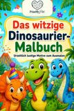 Das witzige Dinosaurier Malbuch für Kinder