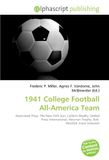 1941 College Football All-America Team: Associated Press, The New York Sun, Collier's Weekly, United Press International, Heisman Trophy, Bob Westfall, Frank Sinkwich