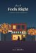 Where It Feels Right: A Small-Town Romance