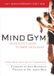 Mind Gym: An Athlete's Guide to Inner Excellence