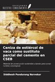 Ceniza OmniScriptum SRL Ceniza de estiércol de vaca como sustituto parcial del cemento en CSEB