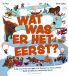 Wat Pelckmans Uitgevers Wat was er het eerst? Hardcover