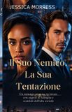 Il Independently Published Il suo nemico, la sua tentazione