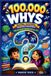 100,000 Bright Champs Prints 100,000 Whys Paperback