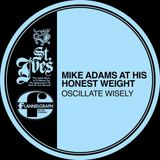 Konkurrent Mike Adams At His Honest Weight - Oscillate Wisely (LP)