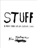 Kim Bol Kim Hastreiter: STUFF Hardcover