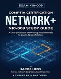 CompTIA Network +: Certification Study Guide