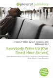 Everybody OmniScriptum Everybody Wake Up (Our Finest Hour Arrives) Paperback
