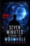 Seven Libri GmbH Seven Minutes Beyond the Wormhole
