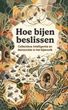 Hoe Waries B.V. Hoe bijen beslissen