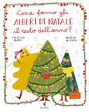 Feltrinelli Que font les arbres de Noël le reste de l'année ?