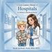Leo Learns Publishing Leo Learns about Healthcare- Leo Learns about Hospitals