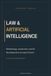 Law and Artificial Intelligence: Methodology, Automation, and the Reconfiguration of Legal Practice