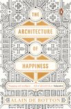 Alain Penguin Architecture Of Happiness Paperback