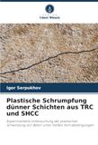 Plastische Schrumpfung dünner Schichten aus TRC und SHCC: Experimentelle Untersuchung der plastischen Schwindung von Beton unter heißen Klimabedingungen