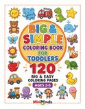 Big & Simple Coloring Book for Toddlers