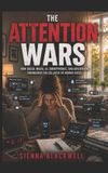 The Independently Published The Attention Wars Paperback