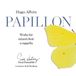 Papillon Swedish Society Discofil Alfvén: Papillon (CD)