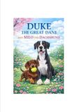 Duke the Great Dane and Milo the Dachshund