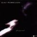 Blue Note Michel Petrucciani Playground