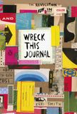 Keri Smith Wreck This Journal - Now in Colour