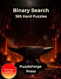 Binary Search 365 Hard Puzzles: Challenging Binary Puzzles with 0s and 1s for Adults and Seniors | Large Print | 2 Puzzles per Page | Solutions Included | Strong Brain Workouts and Gift Idea