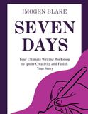 Seven Independently Published Seven Days to Novel Paperback