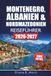 Montenegro, Albanien & Nordmazedonien Reiseführer 2026-2027