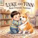 Luke and Finn: Best Friends Forever