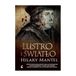 Lustro i światło. Trylogia Tomasza Cromwella. Tom 3
