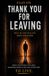 THANK Independently Published Thank You for Leaving Me: What No One Told You About Separation Paperback