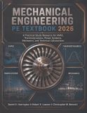 Mechanical Independently Published Mechanical Engineering PE Textbook 2026: A Practical Study Resource for HVAC, Thermodynamics, Power Systems, Mechanics, and Technical Calculations