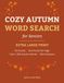 Cozy Autumn Word Search for Seniors: Extra Large Print Fall Puzzle Book for Adults