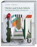 Tücher Stiebner Verlag GmbH Tücher und Schals häkeln in grafischen Designs