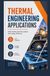 THERMAL ENGINEERING APPLICATIONS