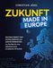 Zukunft Buchschmiede Zukunft made in Europe
