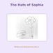The Hats of Sophia: A Dress-Up Adventure Through Jobs That Help the World