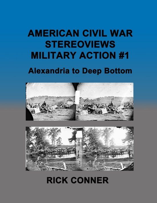 American Libri GmbH American Civil War Stereoviews MILITARY ACTION #1