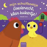 Goedenacht, Clavis Peuter Schuifboekje - Goedenacht, klein kuikentje!