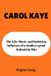 CAROL Independently Published Carol Kaye: the Life, Music, and Enduring Influence of a studio Legend Behind the Hits