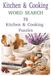 Kitchen & Cooking Word Search: 75 Kitchen and Cooking Themed Puzzles