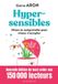 Hypersensibles: Bol Hypersensibles: Nouvelle édition du best seller aux 150 000 lecteurs: 31564