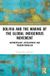 Bolivia Routledge Studies in Indigenous Peoples and Policy - Bolivia and the Making of the Global Indigenous Movement