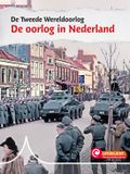 De Schoolsupport Uitgeverij BV De Tweede Wereldoorlog - De oorlog in Nederland