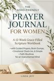 The ADHD-Friendly Prayer Journal for Women