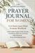 The ADHD-Friendly Prayer Journal for Women