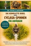 DIE Independently Published Die Komplette Bibel Über Cyclasa-Spinnen Für Anfänger