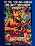 415 Ukulele Easy Chord Progressions Vol. 1: Major Key Progressions. Baritone Tuning Edition. Notes, Chord Diagrams & Tabs. MIDI Download Included. Beginner to Advanced.