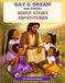 Day & Dream and Friends: Bible Story Adventures: 15 Stories of Faith, Courage, Kindness, and God’s Love